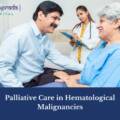 Palliative Care In Hematological Malignancies